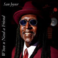 When U Need a Friend by Sam Joyner 