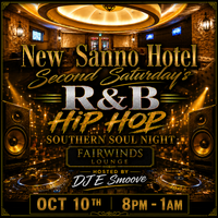 Second Saturday's @The New Sanno - R&B / HIP HOP / SOUTHERN SOUL
