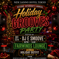 Second Saturday's @The New Sanno - ANNUAL HOLIDAY GROOVES PARTY 