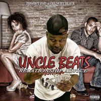 RELATIONSHIP ADVICE by UNCLE BEATS