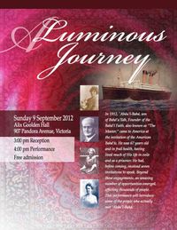 ‘A Luminous Journey’: A Dramatic – Musical Presentation  