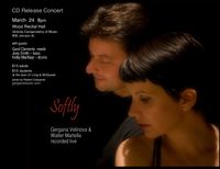 World Premier of 'Softly' 