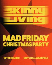 Skinny Living's Mad Friday Christmas Party