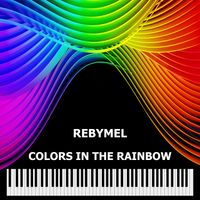 Colors in the Rainbow  - Piano Music Sheet by Rebymel