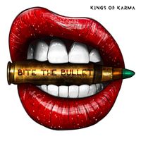 BITE THE BULLET by Kings Of Karma