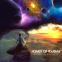 Chemical Sunsets by Kings Of Karma