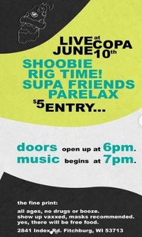 RIG TIME! w/ Shoobie, Supa Friends & Parelax