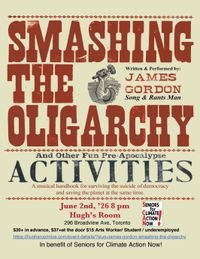 James Gordon's "Smashing The Oligarchy" One-Man Musical