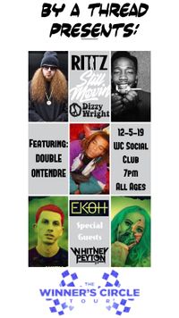 DOUBLE ONTENDRE w/ Rittz, Dizzy Wright, Ekoh & Whitney Peyton