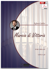 Egbert Juffer: Marcia di Vittoria, Opus 56 (.PDF)