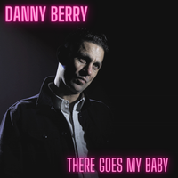 There goes my baby by Danny Berry