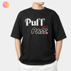 Puff Let It Pass Unisex (T-Shirt)