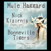 Nick Kizirnis (band) with Mule Haggard and Bonneville Tigers