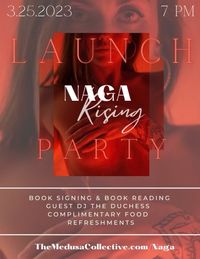Naga Rising: Wildly Untamed Book Release Party Presents: The Duchess