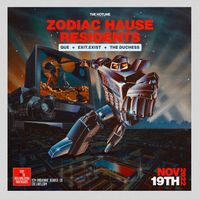 Zodiac Hause Residents at 1134 presents: The Duchess