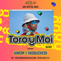 Whirling Dervish Productions Presents: Toro Y Moi with support from The Duchess