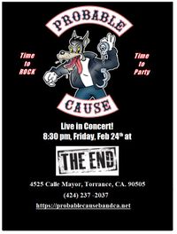 Probable Cause rocks THE END 