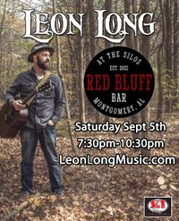 Leon Long Live at Red Bluff Bar at the Silos