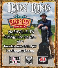 Leon Long Live at The Opry Backstage Grill