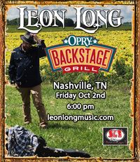 Leon Long at The Opry Backstage Grill
