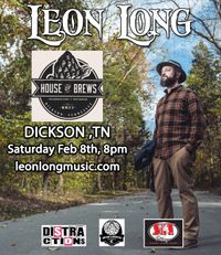 Leon Long Live at The House of Brews