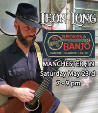 Leon Long at The Broken Banjo RV Park