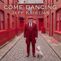 Come Dancing by Jeff Kristian