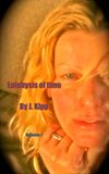 Epiphysis Of Time, Vol. 1 by J. Kipp