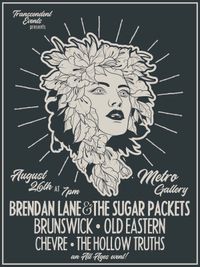 Brunswick • Brendan Lane & the Sugar Packets • Old Eastern & more