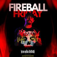 Fireball Friday