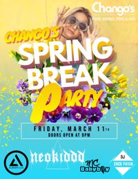 Changos Spring Break 2022