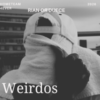 Weirdos by Rian or Duece