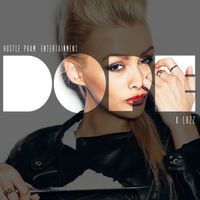 Dope by K Lozz