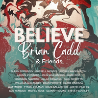 Believe by Brian Cadd & Friends