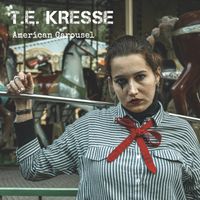 American Carousel by T.E. Kresse