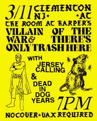 Villain of the War/There's Only Trash Here