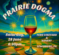 Prairie Dogma at Fero!