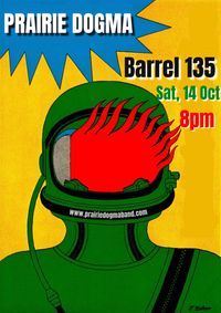 Prairie Dogma at Barrel 135