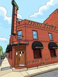 Prairie Dogma Returns To The Old Corner!