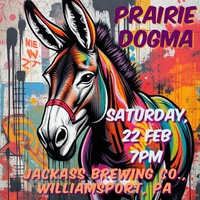 Prairie Dogma at Jackass Brewing Co.