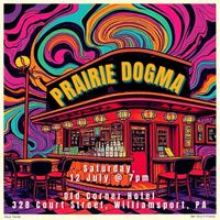 Prairie Dogma Debuts at Old Corner Hotel