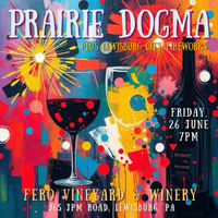 Prairie Dogma at Fero