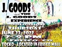 The J. Goods Experience @ Tocko in Frisco