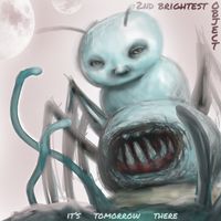 It's Tomorrow There by 2nd Brightest Object
