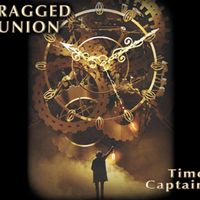 Time Captain by Ragged Union