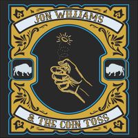 Jon Williams & The Coin Toss by Jon Williams & The Coin Toss 