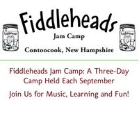 Fiddleheads Jam Camp