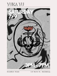 YUKA YU at BloodRoot Wines 