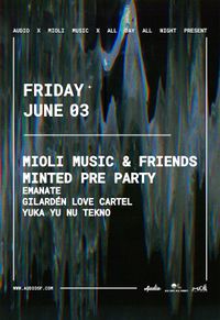 Minted. Pre-Party w/ Mioli Music & Friends