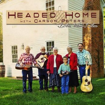 Headed Home - I Am What I Am
